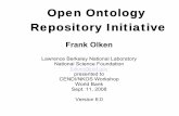 Open Ontology Repository Initiative · CENDI/NKOS Workshop World Bank Sept. 11, 2008 Version 6.0. Sept. 11, 2008 OOR Talk to CENDI/NKOS, F. Olken 2 ... −KR language has known syntax