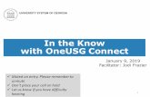 In the Know with OneUSG Connect...• This session is designed to provide new HR practitioners with an overview of Common HR tasks in OneUSG Connect • Facilitators will guide attendees