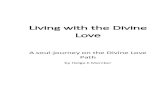 Living with the Divine Love › ... › Living_with_Divine_Love_web.pdfLiving With Divine Love ix to explain them. My language will explain itself. So let not your mind be troubled