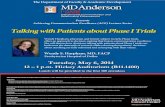 MD Anderson Cancer Center - Talking with Patients … ACE_Lecture...Tuesday, May 6, 2014 12 – 1 p.m. Hickey Auditorium (R11.1400) The University of Texas MD Anderson Cancer Center