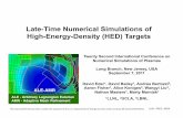 Late-Time Numerical Simulations of High-Energy-Density ... · The Sedov blast wave problem has been used to benchmark the code running in various modes • 2D Cylindrical Blast wave
