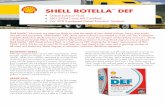 SHELL ROTELLA DEF ... Shell Rotella DEF diesel exhaust fluid is formulated to work with Tier 4 Selective