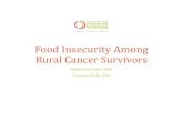 Food Insecurity Among Rural Cancer Survivorsdhhs.ne.gov/Documents/Parks Fricke.pdfHunger coping Informational Spiritual. Programming to address food insecurity among cancer survivors
