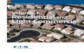 Volume 1: Residential and Light Commercial · 2019-07-02 · Volume 1—Residential and Light Commercial CA08100002E—February 2018 i Introduction Eaton is a global leader in power