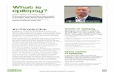 What is epilepsy? - WordPress.com › 2017 › 01 › w… · What is epilepsy? In this leaflet Professor Mark Richardson, a consultant neurologist in London, talks about what epilepsy