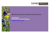 Biodiversity Information Architecturebiodiversityadvisor.sanbi.org/wp-content/uploads/... · Biodiversity Information Management Directorate The main purpose is to provide biodiversity