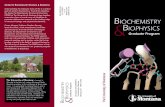 the Center for Biomolecular Structure & Dynamics ...hs.umt.edu/biochemistry/documents/BiocBiophys brochure.pdf · The M.S. and Ph.D. degrees in Biochemistry & Biophysics provide rigorous