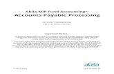 Abila MIP Fund Accounting Accounts Payable Processing · 2015-12-14 · Accounts Payable Processing The Accounts Payable module allows you to enter and tr ack unpaid invoices, select