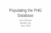 Populating the PHG Database - triticeaecap.org...•One database instance per crop. •PHG database stores haplotype data from reference genomes, assemblies, GATK created raw haplotypes,