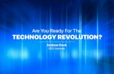 Are You Ready For The TECHNOLOGY REVOLUTION?...Are You Ready For The Andrew Duck CEO, Aversafe DISRUPTION Infrastructure Product Medium Market Structure SCREWED SIDEWAYS Disruption