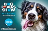 Fri 4 - Sun 6 May - Dog Lovers Show€¦ · most talented K9s Thrill to the exploits of high diving Dogs Learn about hundreds of breeds and find the right Dog for you Delight in the