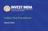 Indian Visa Procedures · most of the processes/procedures of visa application and foreigner registration in India is made online. Government of India has also approved the scheme