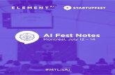 AI Fest NotesFest+2018+Notes.pdf · We will skew people if we only show them what they want. As designers, we need to consider s howing people some randomness or something completely