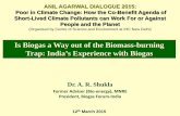 Is Biogas a Way out of the Biomass -burning Trap: India’s ... · Energy (biogas ) Generation Plant. Organic/ bio-fertilizer Production Plant. Biomass waste Treatment Plant. It deserves
