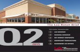 The Lee Retail Brief - Lee & Associates: Commercial Real ... · Our agents understand real estate and accountability. They provide an integrated approach to leasing, operational efficiencies,