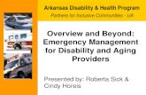 Overview and Beyond: Emergency Management for Disability ... · Management . ESF #6 Mass Care, Emergency Assistance, Housing, and Human . Services . ESF #7 Logistics . Management
