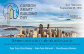 Greener construction materials and processes › sites › default › files... · 2018-09-26 · 2. Operating energy / carbon is legislated, tracked and reduced. Embodied carbon