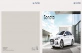 Sonata - Hyundai€¦ · Sonata, the Reborn. With its new, innovative design and dramatically enhanced features, the Sonata has been reborn. Aggressive, eye-catching and sporty, it