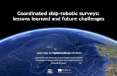 Coordinated ship-robotic surveys: lessons learned and ... · Off-board command, control and communications Communication protocols for command and control of heterogeneoussystems