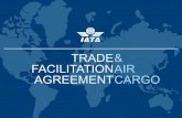 International Federation of Freight Forwarders Associations · enhanced use of technology by customs administrations including the provision of advanced air cargo information to facilitate