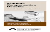 Workers’ Compensation Benefits · What is Workers’ Compensation? Whether an injured worker is covered by L&I’s Washington State Fund, or a self-insured employer, he or she is