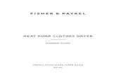 HEAT PUMP CLOTHES DRYER - Fisher & Paykel · and baby bibs. Clothes should go through the cool down/airing phase in the final part of the cycle. This ensures items are left at a temperature