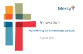 August 2013 - Singapore Healthcare Management...Ten Types of Innovation Doblin. Ten Types of Innovation Mercy’s approach • Business Model • Networking ...