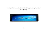 RegeMoudal HD Digital photo Frame...RegeMoudal HD Digital photo Frame 2 User guide 1, Power on/off 1.1Press “Power”button for 0.5 seconds to start the machine and enter the main