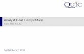 Analyst Deal Competition - QUIC · 27/09/2018  · Market Share Market Characteristics Generic v. Brand Name Drug Pricing Pharmacy & Drugstore Landscape Source(s): Bernstein, Canadian