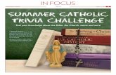 IN FOCUS - Our Sunday VisitorIN FOCUS OUR SUNDAY VISITOR TRIVIA JUNE ˆˆˇˆ˘, ˆ˘ 9 Test your knowledge about the Bible, the Church, saints and more By Michael R. Heinlein Whether