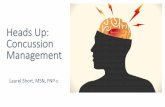 Heads Up: Concussion Management - skinbonescme.com · Headache and migraine biology and management. Amsterdam ; Boston: Elsevier/AP, Academic Press is an imprint of Elsevier. •