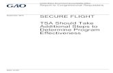 GAO-14-531, SECURE FLIGHT: TSA Should Take Additional ... · Terrorist Screening Database (TSDB), but who should be designated as selectees for enhanced screening. Further, in 2011,