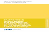 TRAFFICKING IN HUMAN BEINGS FOR THE PURPOSE OF ORGAN ... · first research paper based on an analysis of available case studies in the OSCE region. It is thus not pos-sible to make