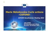 J1 - European Commissionec.europa.eu › ... › cofund-presentation-eac_en.pdf · 2016-11-22 · 2. COFUND project fellows are MSCA fellows they should be made fully aware it! Ö'Info