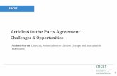 Article 6 in the Paris Agreement · 2019-11-04 · Article 6 in the Paris Agreement : Challenges & Opportunities Andrei Marcu, Director, Roundtable on Climate Change and Sustainable