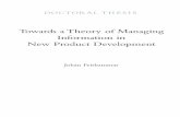Towards a Theory of Managing Information in New Product ... › ... › FULLTEXT01.pdf · Towards a Theory of Managing Information in New Product Development Johan Frishammar. To