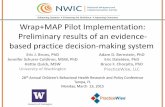 Advancing Systems Enhancing the Workforce …...Advancing Systems Enhancing the Workforce Improving Outcomes University of Washington Wrap+MAP Pilot Implementation: Preliminary results