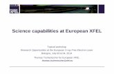 Science capabilities at European XFEL · Sample delivery methods nHigh rep rate, precise X-ray instrumentation 8. ... Status instrumentations - accelerator 15. Science capabilities