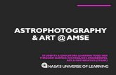ASTROPHOTOGRAPHY & ART @ AMSE · through science, technology ,engineering , art, & mathematics (steam) astrophotography & art @ amse. capture and process space images using microobservatory.