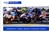 Western Cape Sport Awards 2014...Dylan Frick – Cape Winelands Stand-up Paddleboard Racing Dylan is the 2014 SA Open champion. He competed in European SUP Cup for the first time in