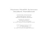 Human Health Sciences Student Handbook€¦ · Principles of Genetics (4) ANA 209 – Principles of Human Anatomy (3) BIO 208 (3) & 209 (2)(or 308 & 209) Microbiology BIO 208 (3)