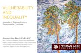 VULNERABILITY AND INEQUALITYhrrc.arch.tamu.edu/_common/documents/Vulnerability and...Ethnic and Racial Inequalities in Hurricane Damage and Insurance Settlements. Pp. 171 -90 in W.G.