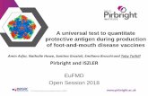 Pirbright and ISZLER › fileadmin › user_upload › eufmd_new › docs › ...A universal test to quantitate protective antigen during production of foot-and-mouth disease vaccines