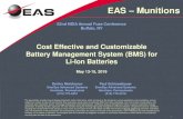 Cost Effective and Customizable Battery Management System ...€¦ · Battery Management System (BMS) - Introduction Lithium-Ion (Li-Ion) cells have been the predominant building