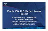 ICANN IDN TLD Variant Issues Project › L2 › L2011 › 11426-icann-presentation.pdf · Became model for other issues, not always related . 11. ... New gTLDs under development ...