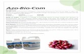 Azo-Bio-Com · Azo-Bio-Com Azo-Bio-com is produced from Azospirillum, a free-living soil bacterium that has the ability to affect the growth of numerous agricultural crops worldwide