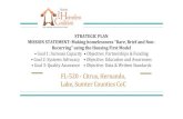 STRATEGIC PLAN MISSION STATEMENT: Making homelessness ... · STRATEGIC PLAN MISSION STATEMENT: Making homelessness “Rare, Brief and Non- ... Lake & Sumter County Update Upcoming