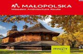 Wooden Architecture Route МАŁOPOLSKA › _userfiles › uploads › Redakcja › ... · 2017-12-19 · Chapter 4. Orava, Podhale, Spisz and Pieniny . . . . . . . 25 C harming Catholic
