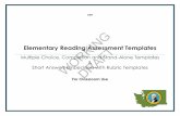 Elementary Reading Assessment Templates...OSPI engages in a systematic process to find passages for the state Reading Assessment. OSPI’s reading assessment staff and OSPI’s assessment