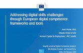 Addressing digital skills challenges through European digital competence … › bg › media › DigComp-fmws... · 2020-02-21 · DigComp Digital Competence involves confident,